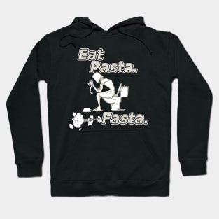 Eat Pasta. Run Fasta Hoodie